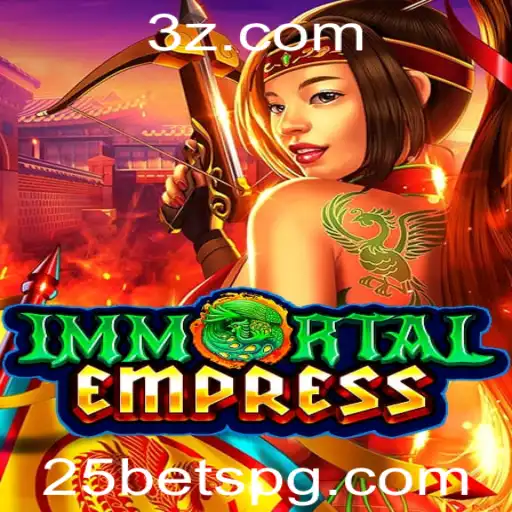 Descubra os Segredos de ImmortalEmpress no Novo Jogo de Estratégia com 25bet